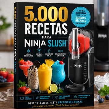 🎁 Guía «+5.000 Recetas Ninja SLUSHi»